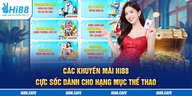 Các khuyến mãi Hi88 cực sốc dành cho hạng mục thể thao Hi88