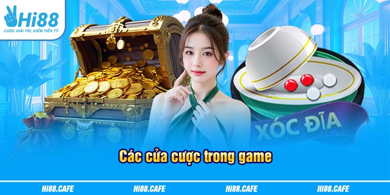 Các cửa cược trong game