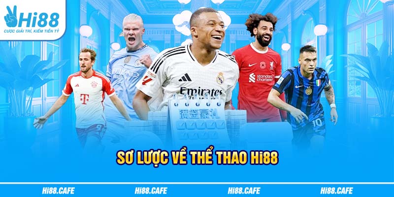 Sơ lược về Thể thao Hi88