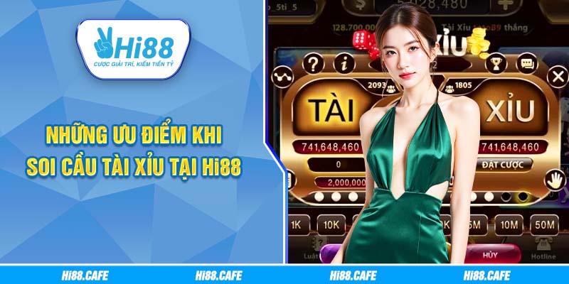Những ưu điểm khi soi cầu tài xỉu tại Hi88