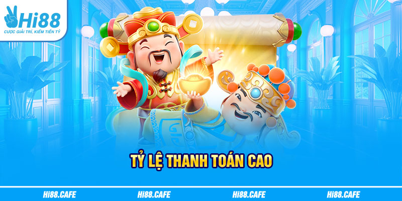 Tỷ lệ thanh toán cao