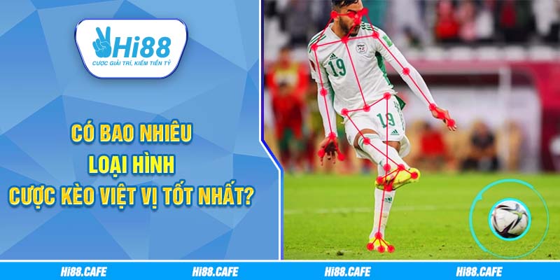 Có bao nhiêu loại hình cược kèo việt vị tốt nhất?