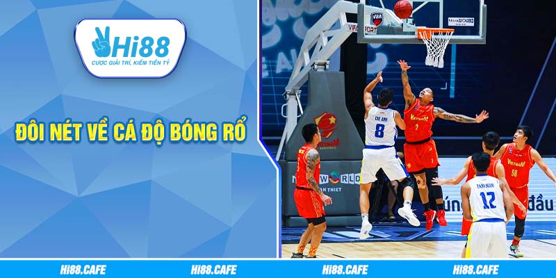 Đôi nét về cá độ bóng rổ